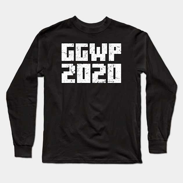 GGWP Good Game Well Played 2020 Long Sleeve T-Shirt by Live.Good